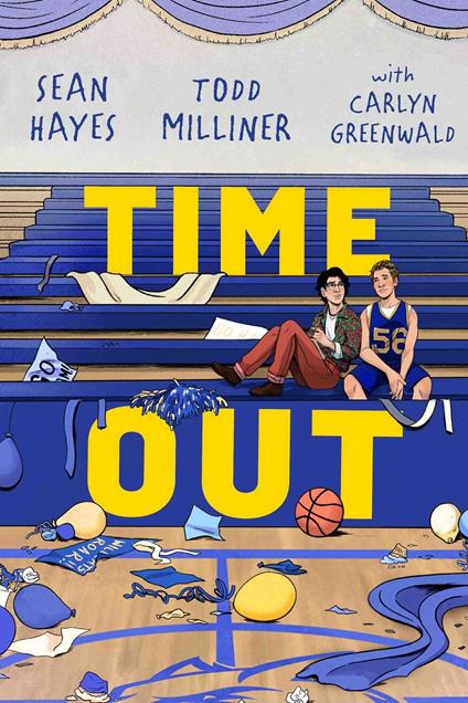 Time Out - Carlyn Greenwald,Hayes Sean,Todd Milliner - ebook