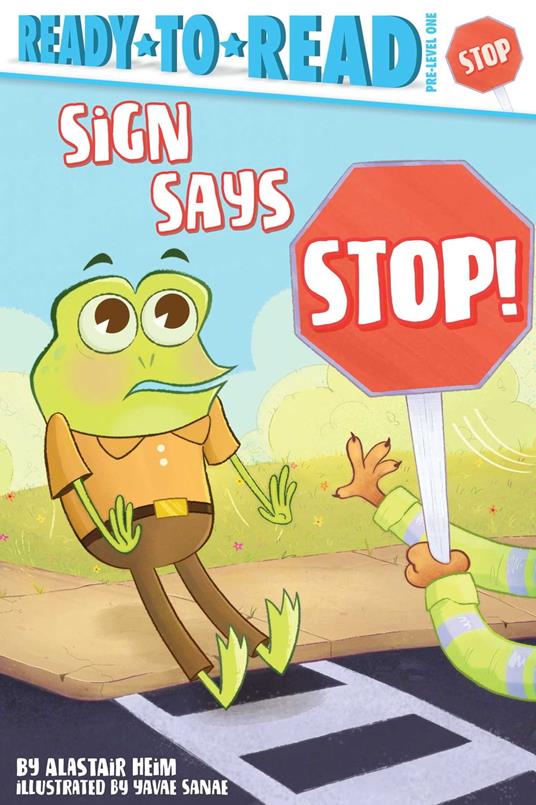 Sign Says Stop! - Alastair Heim,Yavae Sanae - ebook