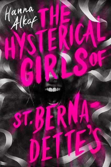 The Hysterical Girls of St. Bernadette's - Hanna Alkaf - ebook