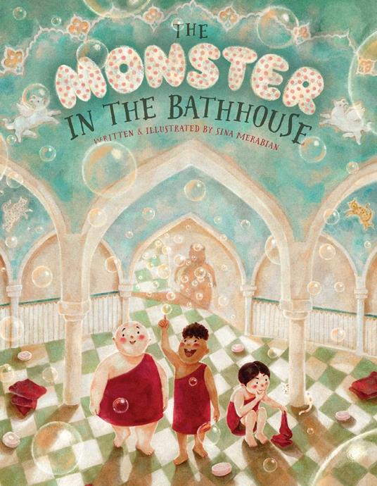 The Monster in the Bathhouse - Sina Merabian - ebook