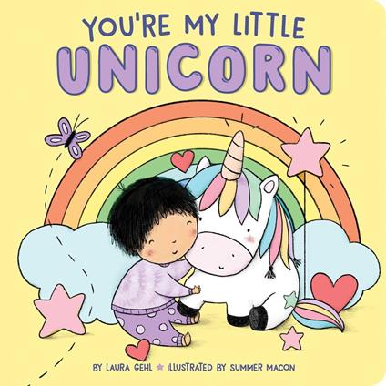 You're My Little Unicorn - Laura Gehl,Summer Macon - ebook