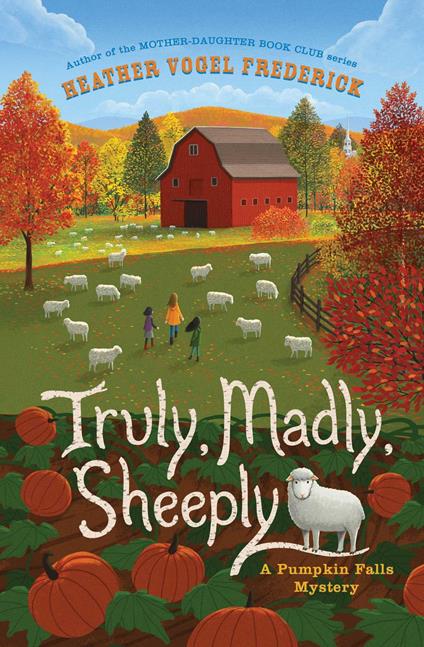 Truly, Madly, Sheeply - Heather Vogel Frederick - ebook