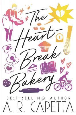 The Heartbreak Bakery - A. R. Capetta - cover