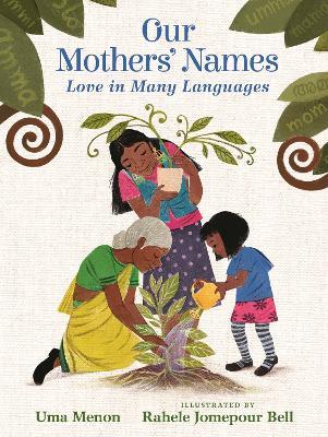 Our Mothers' Names: Love in Many Languages - Uma Menon - cover