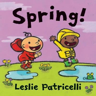 Spring! - Leslie Patricelli - cover