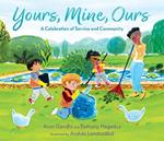 Yours, Mine, Ours: A Celebration of Service and Community