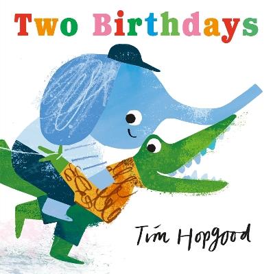 Two Birthdays - Tim Hopgood - cover