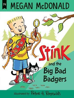 Stink: The Big Bad Badgers - Megan McDonald - cover