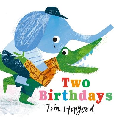 Two Birthdays - Tim Hopgood - cover