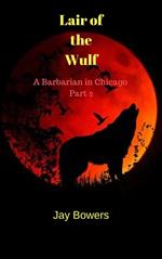Lair of the Wulf