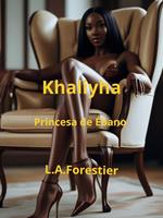 Khaliyha- Princesa de Ébano