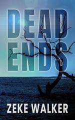 Dead Ends