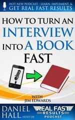 How to Turn an Interview into a Book Fast
