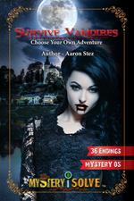 Survive Vampires - Choose Your Story