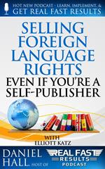 Selling Foreign Language Rights Even If You’re A Self-Publisher