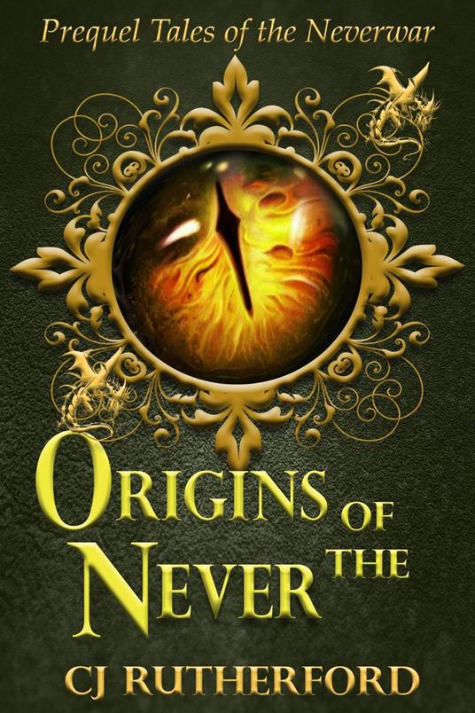 Origins of the Never - CJ Rutherford - ebook