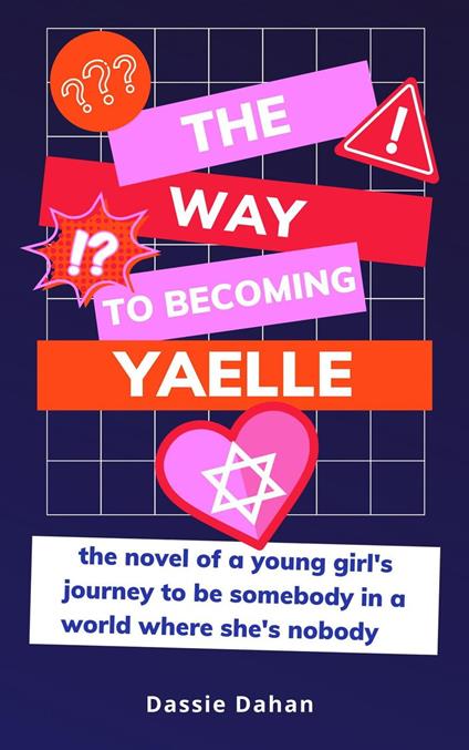 The Way to Becoming Yaelle - Dassie Dahan - ebook