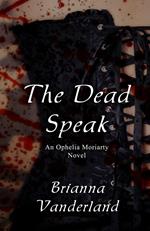 The Dead Speak