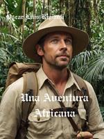 Una Aventura Africana