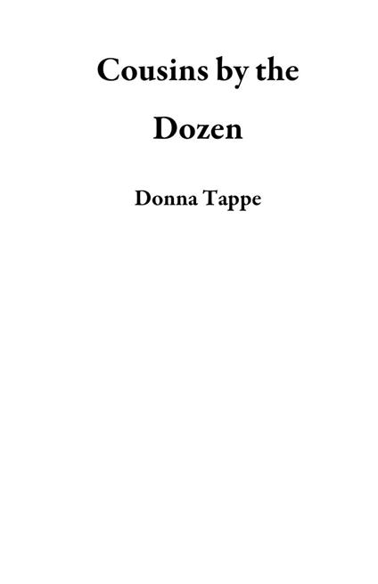 Cousins by the Dozen - Donna Tappe - ebook