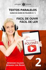 Aprender polonês | Textos Paralelos | Fácil de ouvir - Fácil de ler | CURSO DE ÁUDIO DE POLONÊS N.º 2
