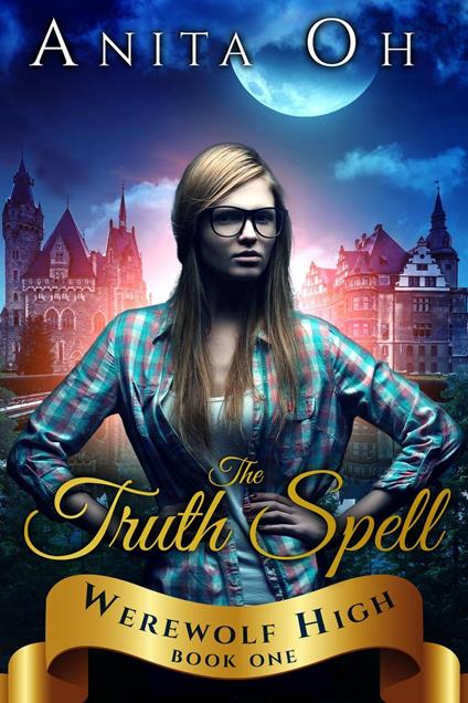 The Truth Spell - Anita Oh - ebook