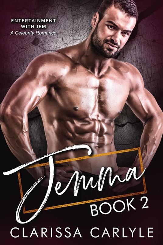 Jemma 2: A Celebrity Romance - Clarissa Carlyle - ebook