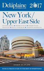New York / Upper East Side - The Delaplaine 2017 Long Weekend Guide