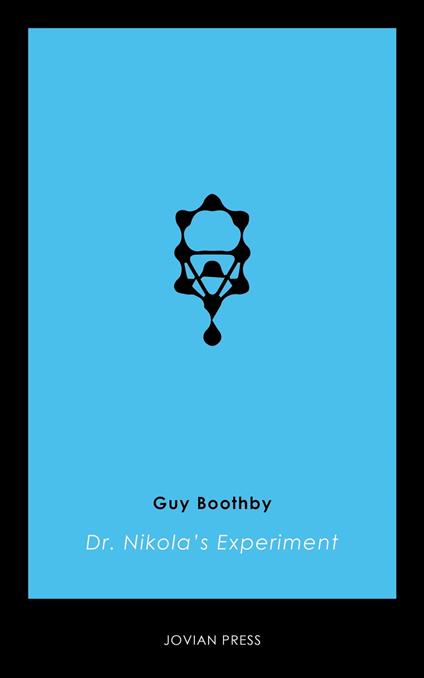 Dr. Nikola's Experiment