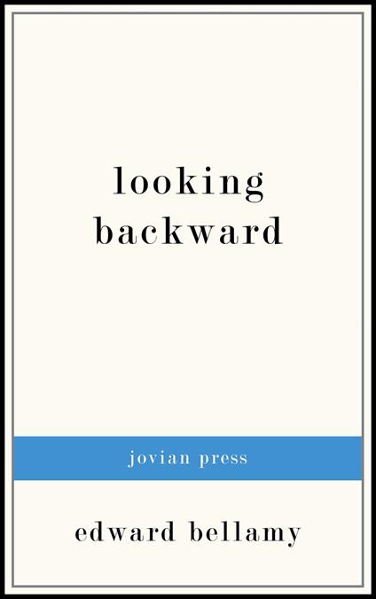Looking Backward
