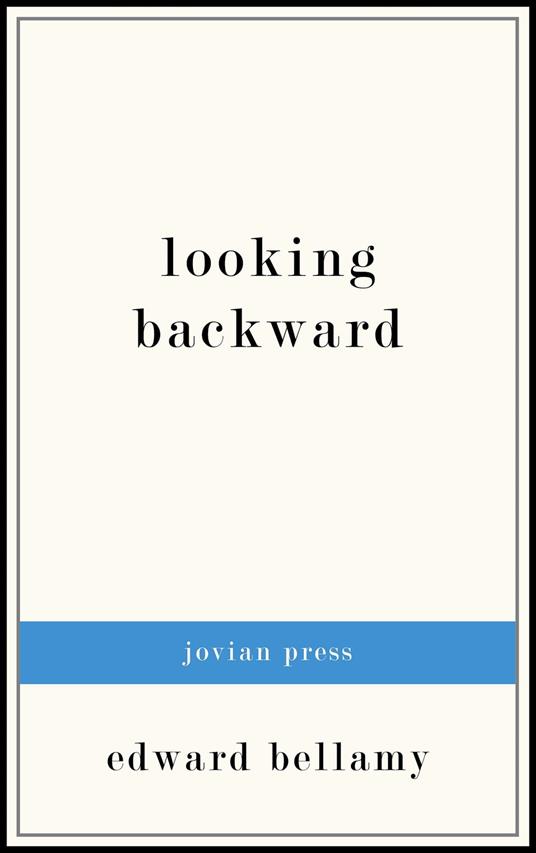 Looking Backward
