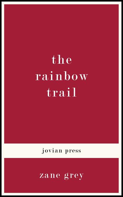 The Rainbow Trail