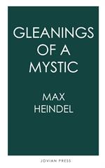Gleanings of a Mystic
