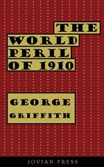 The World Peril of 1910