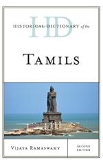 Historical Dictionary of the Tamils