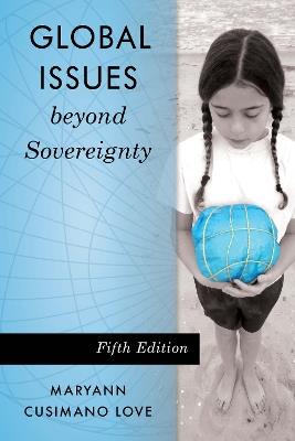 Global Issues beyond Sovereignty - Maryann Cusimano Love - cover