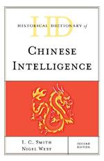 Historical Dictionary of Chinese Intelligence