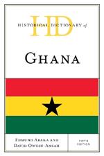 Historical Dictionary of Ghana