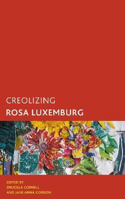 Creolizing Rosa Luxemburg - cover