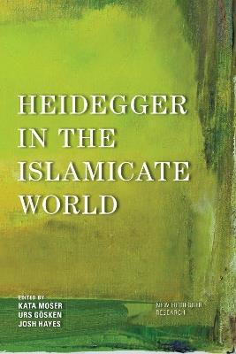 Heidegger in the Islamicate World - cover