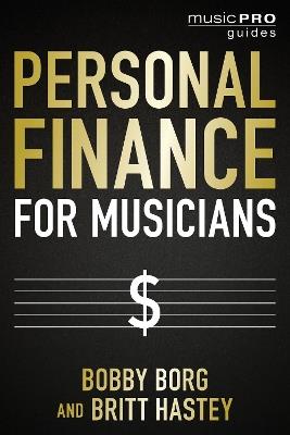 Personal Finance for Musicians - Bobby Borg,Britt Hastey - cover
