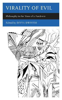 Virality of Evil: Philosophy in the Time of a Pandemic - cover