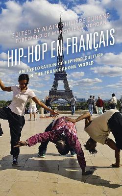 Hip-Hop en Français: An Exploration of Hip-Hop Culture in the Francophone World - cover