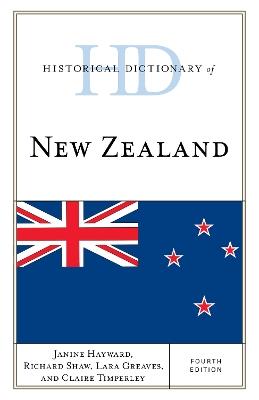 Historical Dictionary of New Zealand - Janine Hayward,Richard Shaw,Lara Greaves - cover