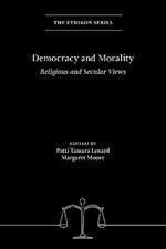 Democracy and Morality: Religious and Secular Views