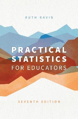Practical Statistics for Educators - Ruth Ravid - cover
