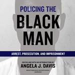 Policing the Black Man