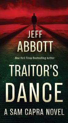 Traitor's Dance - Jeff Abbott - cover