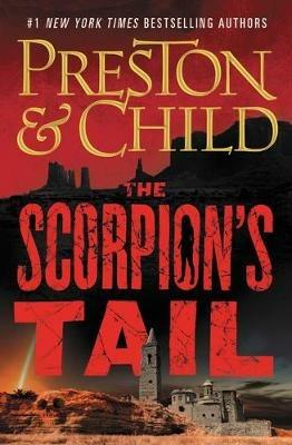 The Scorpion's Tail - Douglas Preston,Lincoln Child - cover