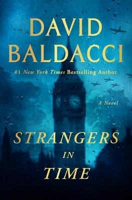 Strangers in Time: A World War II Novel - David Baldacci - cover
